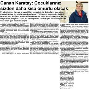 Prof. Dr. CANAN KARATAY: ÇOCUKLARINIZ SİZDEN DAHA KISA ÖMÜRLÜ OLACAK